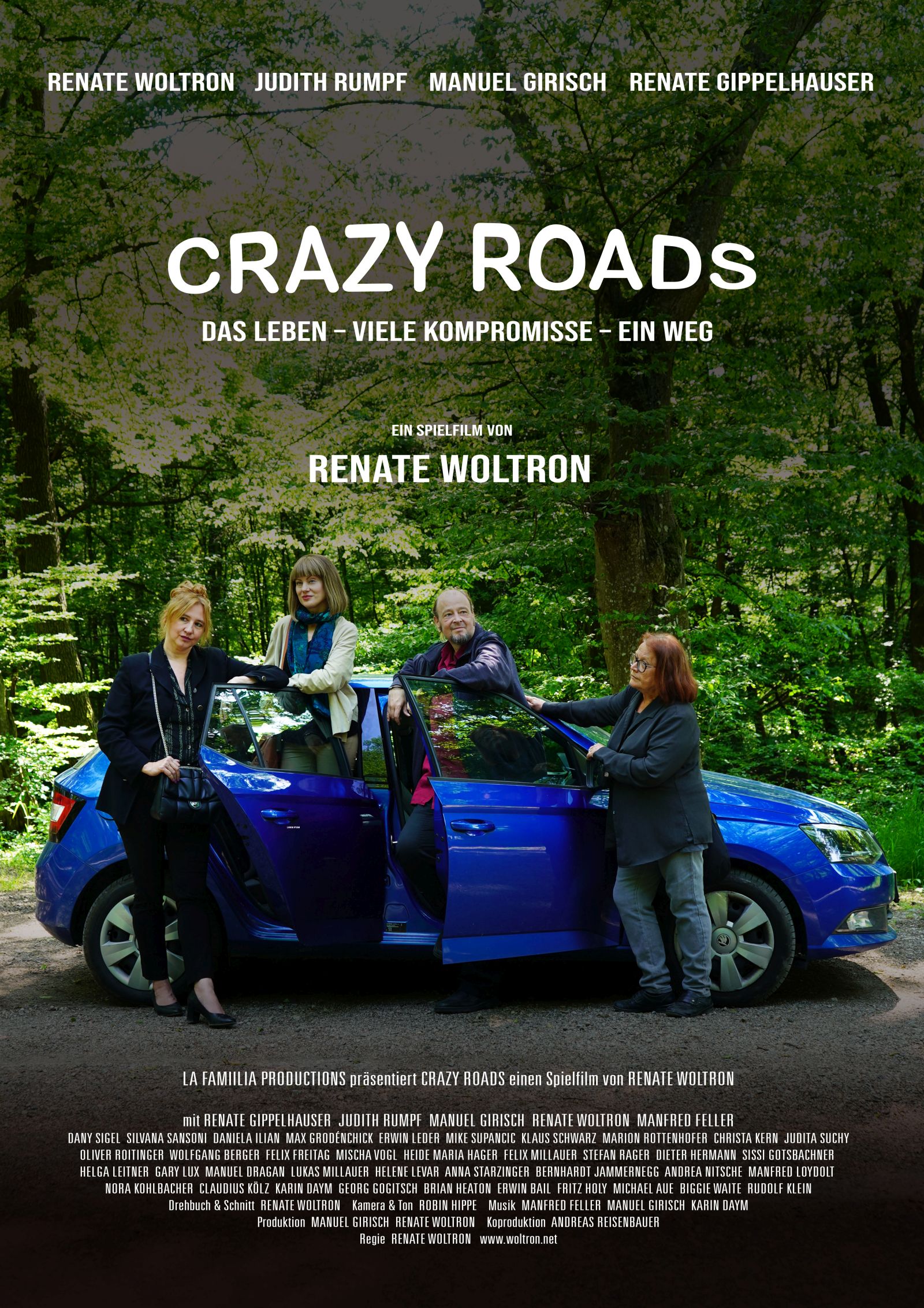 Crazy Roads - Spielfilm von Renate Woltron